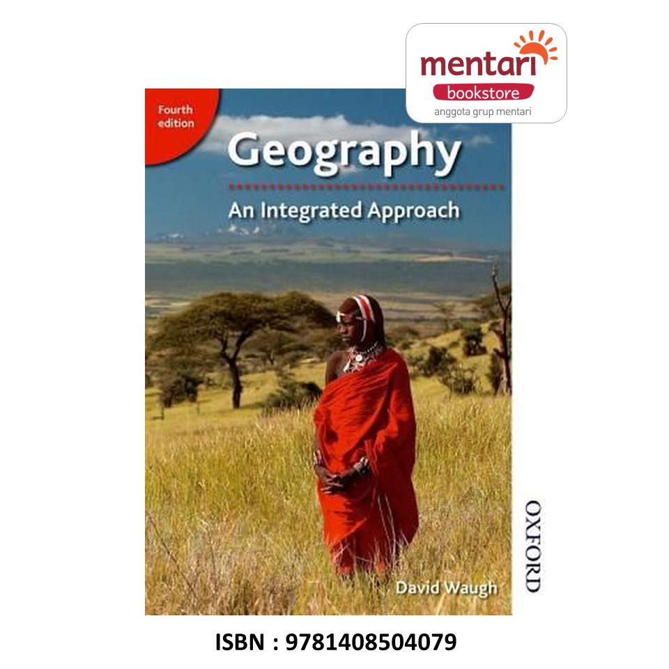 Jual Geography an Integrated Approach 4th Edition Buku Pelajaran