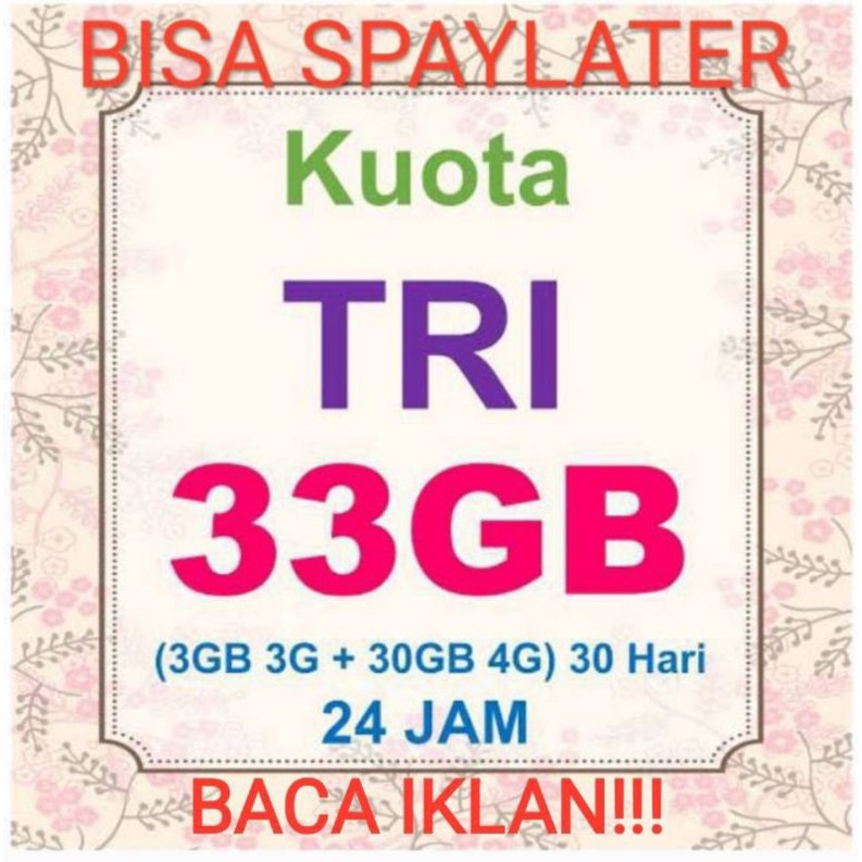 Paket Data THREE TRI 4G LTE KUOTA 33GB 66GB 32GB 6gb 10gb 30GB 24GB