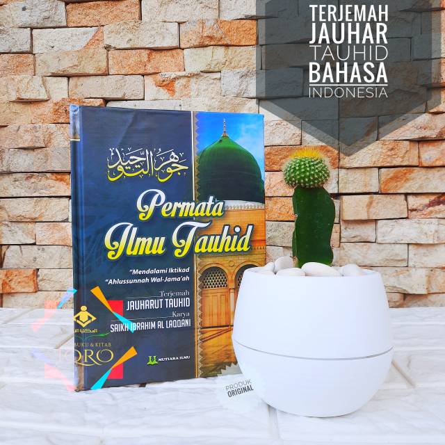 TERJEMAH KITAB JAUHAR TAUHID BUKU PERMATA ILMU TAUHID