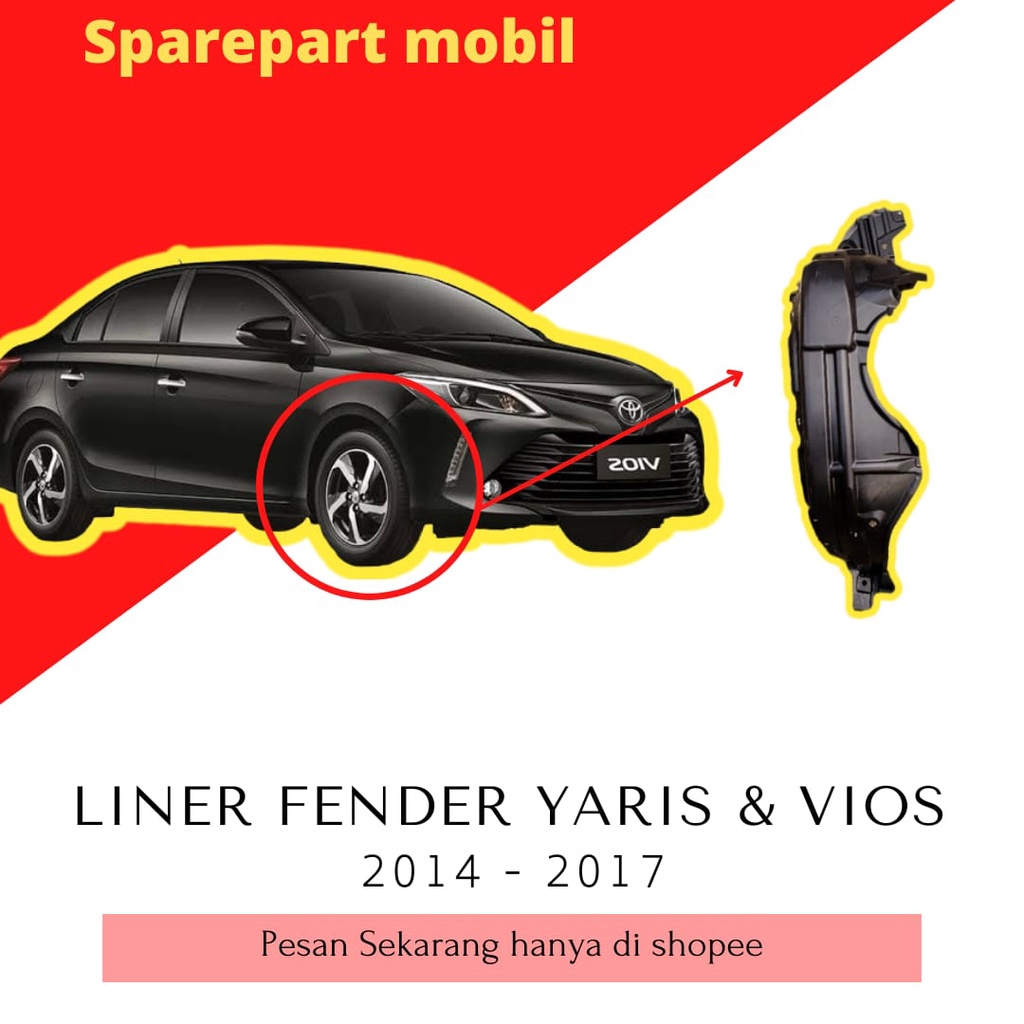Jual Liner Fender Yaris Vios Tahun 2014 2017 Original Shopee Indonesia