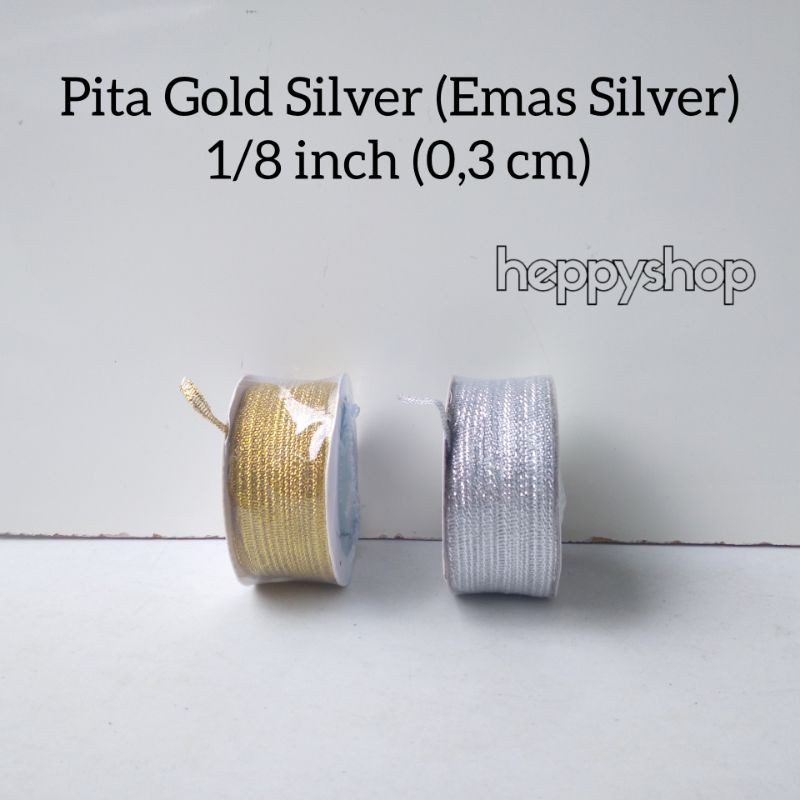 Pita Gold Silver (Emas Silver) 1/8 inch (0,3 cm) | Shopee Indonesia