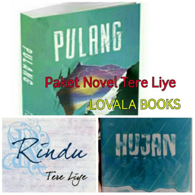 Novel tere liye pulang Download Novel Karya Tere Liye