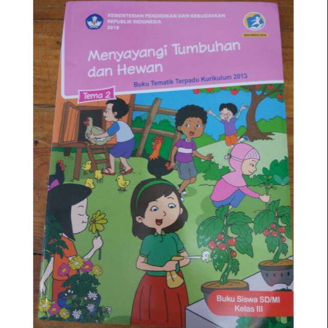 Jual Buku Siswa Kelas 3 Tema 2/ Menyayangi Tumbuhan Dan Hewan Indonesia|Shopee Indonesia