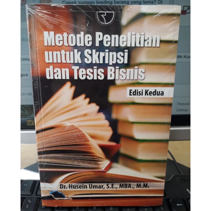 Jual Metode Penelitian Untuk Skripsi Dan Tesis Bisnis Edisi Kedua - Husein Umar Indonesia|Shopee Indonesia