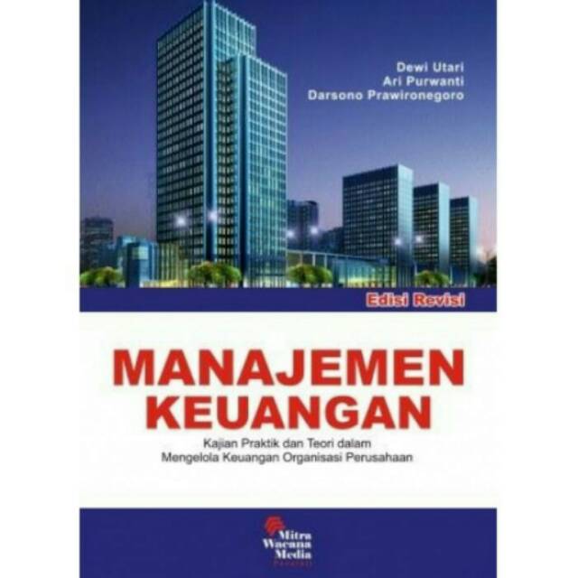 Buku Manajemen Keuangan edisi revisi by Dewi Utari, Ari Purwanti