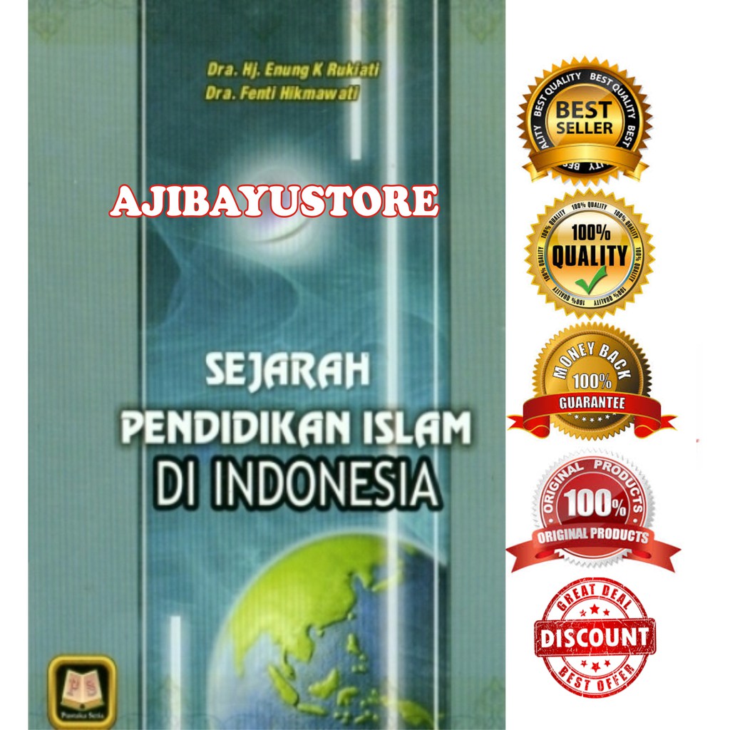 Buku Sejarah Pendidikan Islam Di Indonesia Seputar Sejarah