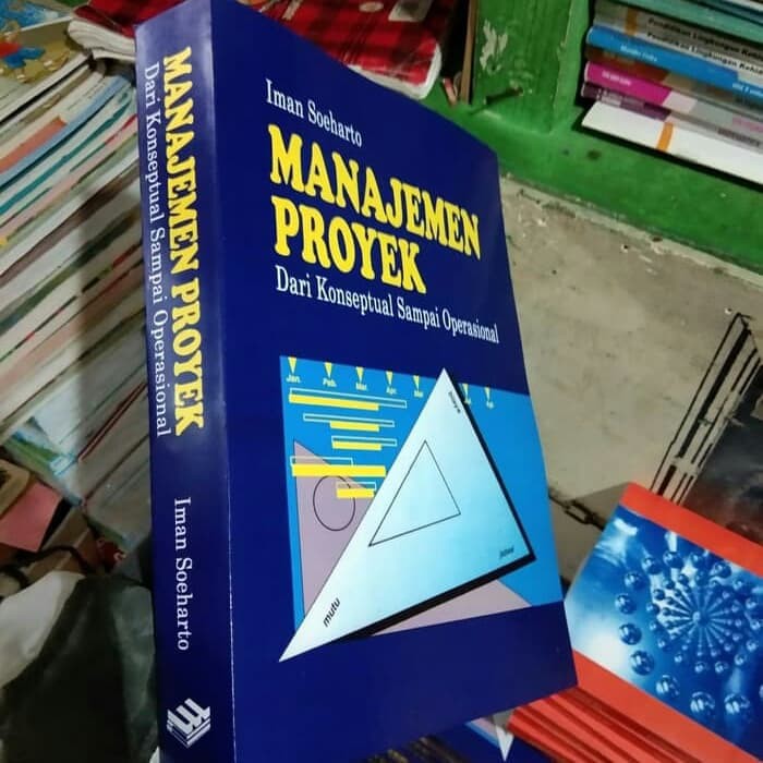 Jual BUKU MANAJEMEN PROYEK BY IMAM SOEHARTO Indonesia
