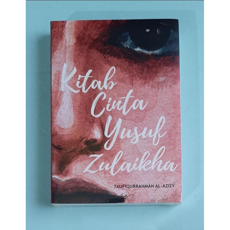 Kitab Cinta Yusuf Zulaikha Taufiqurrahman AlAzizy 72v