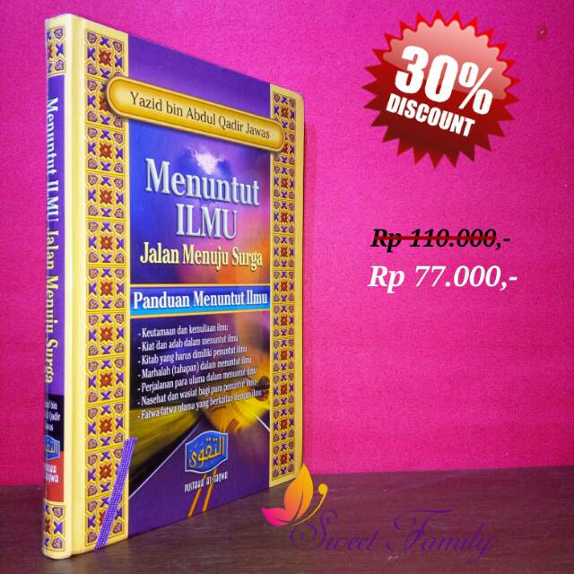 Setiap Muslim Diperintahkan Untuk Menuntut Ilmu Dan Mengamalkannya