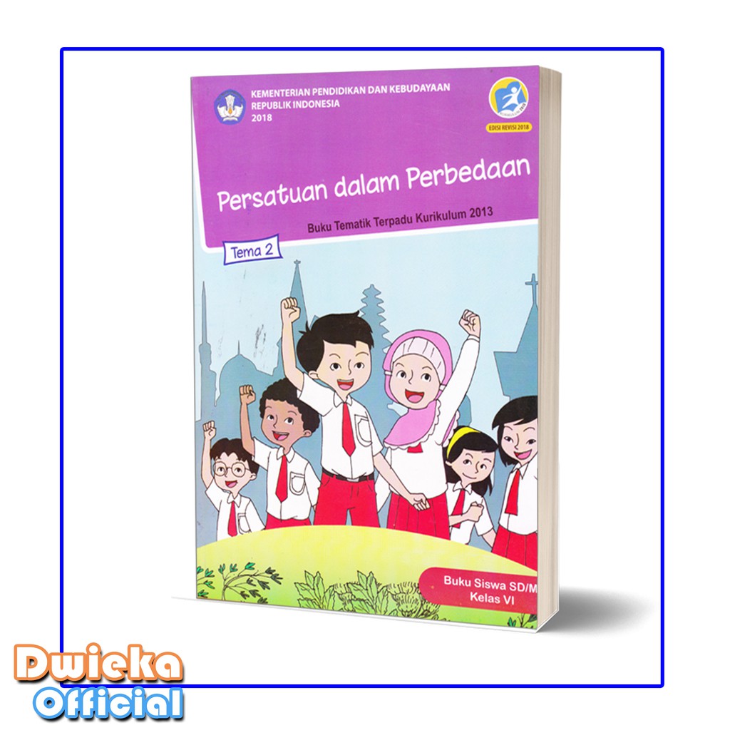 Modul Kelas 6 Tema 2 Persatuan Dalam Perbedaan BelajarMaFiKi