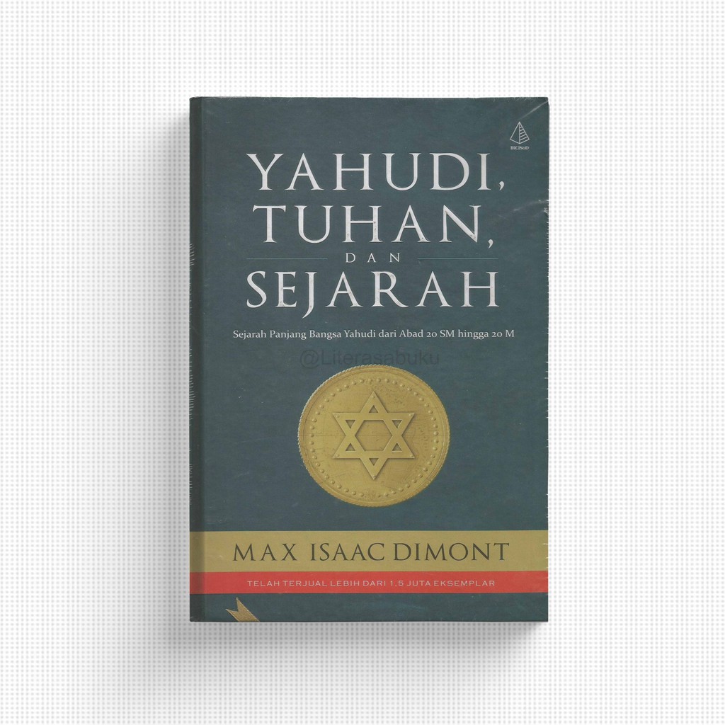 Yahudi, Tuhan dan Sejarah : Sejarah Panjang Bangsa Yahudi dari Abad 20 SM  hingga 20 M - Max I Dimond | Shopee Indonesia