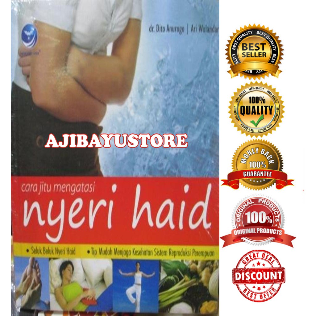 Jual Cara Jitu Mengatasi Nyeri Haid Dito Anurogo Andi