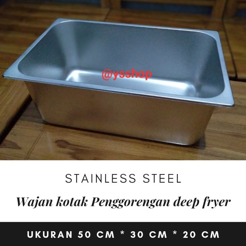 Wajan Kotak Penggorengan Deep Fryer Stainless steel ukuran 50 x 30 x 20