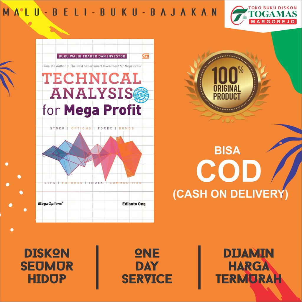 TECHNICAL ANALYSIS FOR MEGA PROFIT [HC] karya EDIANTO ONG