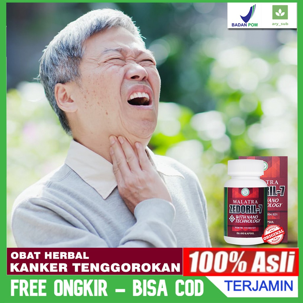 Obat Kanker Tenggorokan, Obat Radang Tenggorokan, Obat Benjolan Tenggorokan  Herbal Walatra Zedoril-7 | Shopee Indonesia