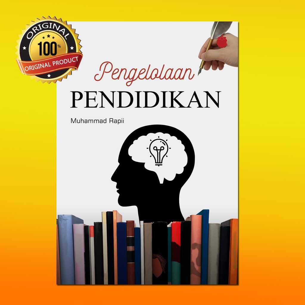 Buku Ajar Pengelolaan Pendidikan/Buku Referensi Mata Kuliah Pengelolaan