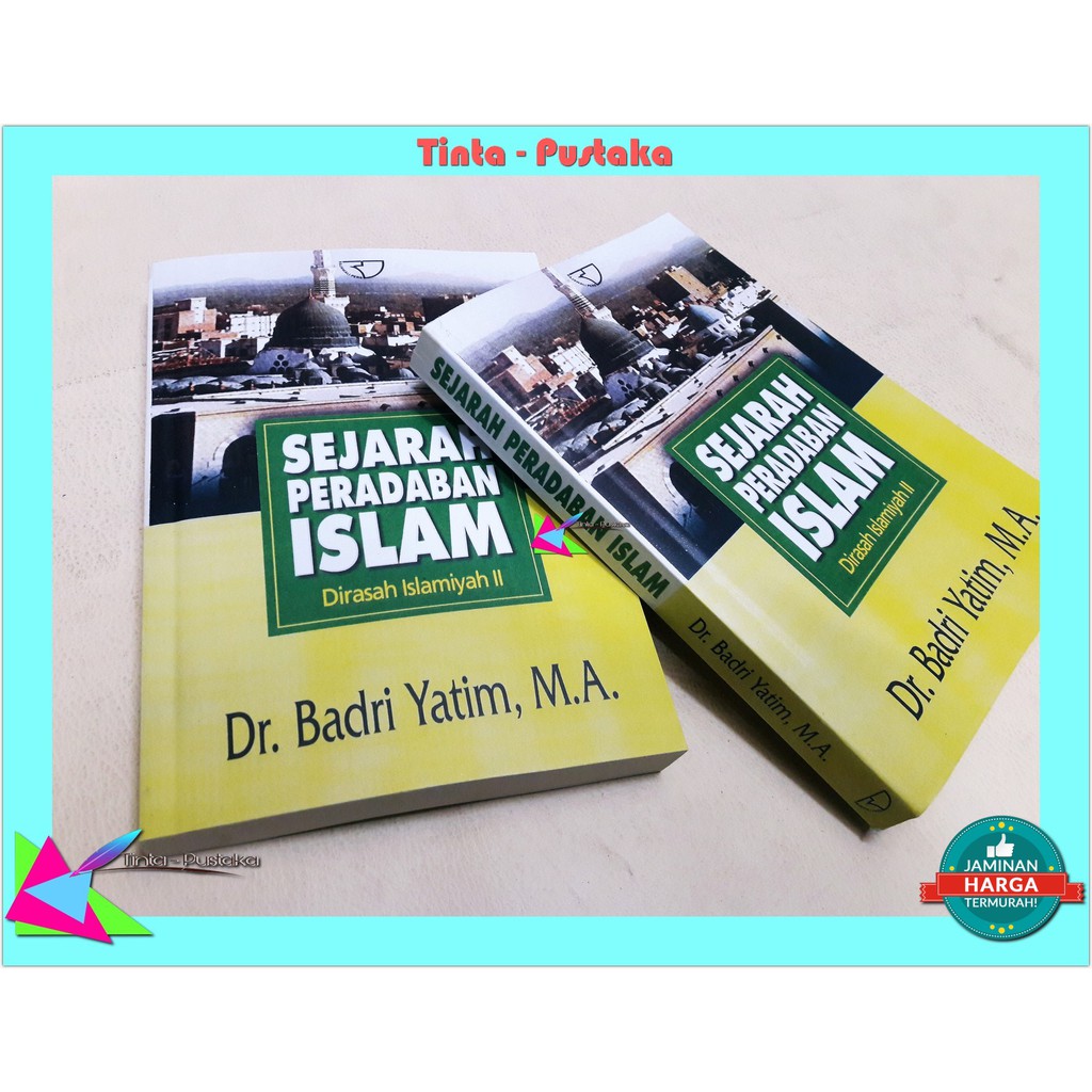 Download Buku Sejarah Peradaban Islam Karangan Badri Yatim Seputar