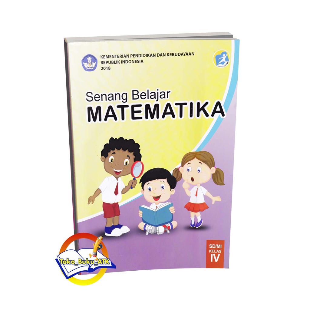 Buku Matematika Kelas 4 SD Kurikulum 2013 “Senang Belajar