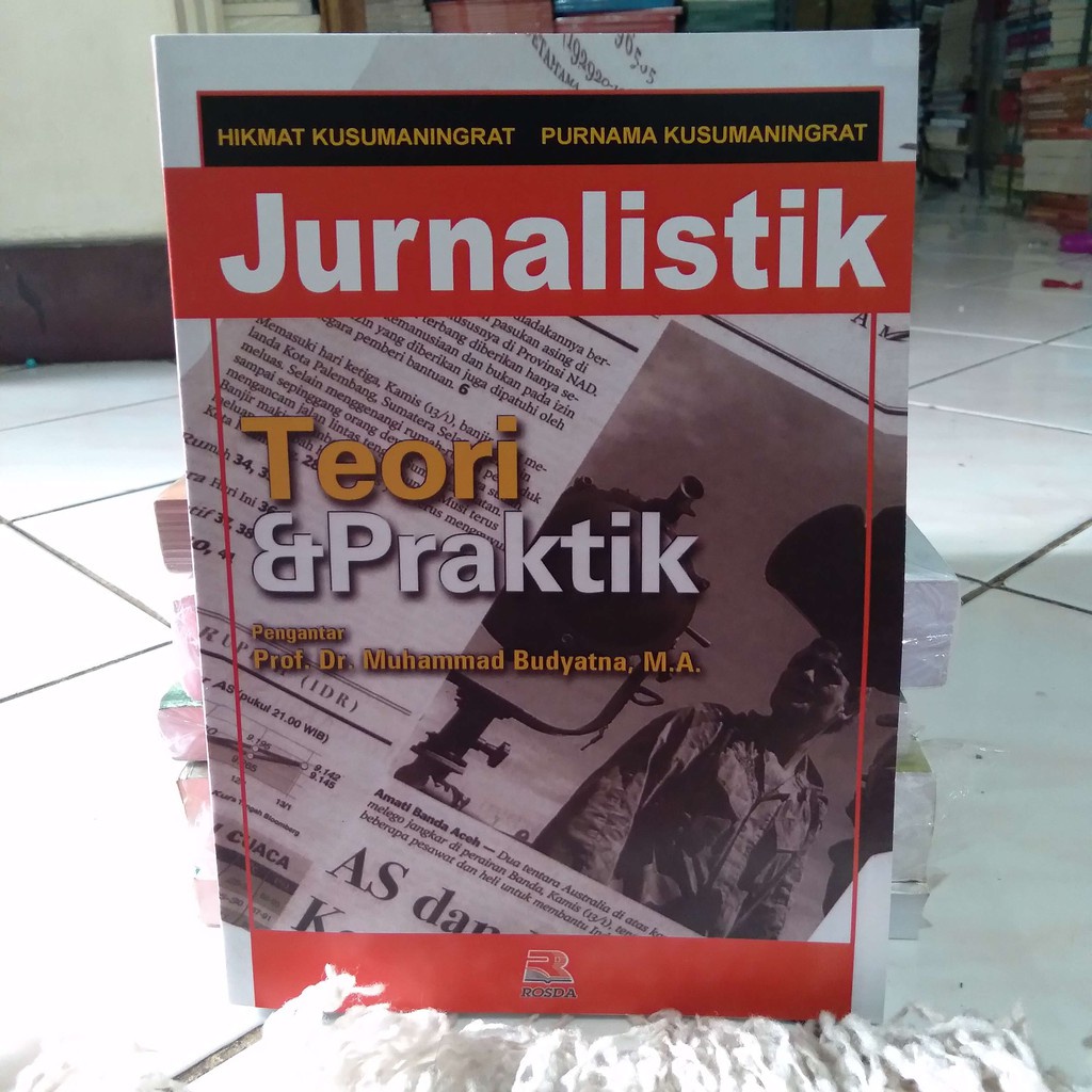 Download Jurnalistik teori dan praktik by Hikmat Kusumaningrat [MC