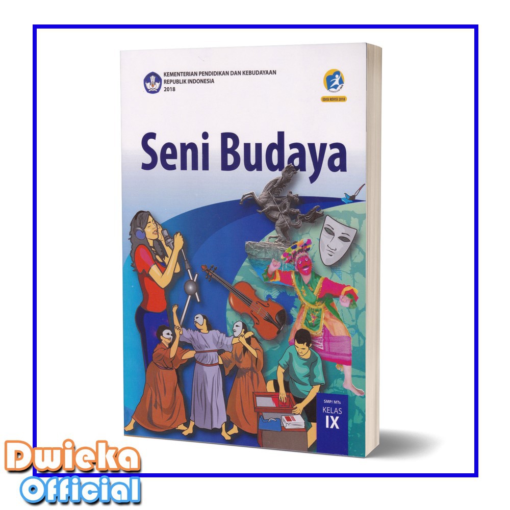 Buku Siswa Seni Budaya SMP Kelas 9 Kurikulum 2013 Edisi