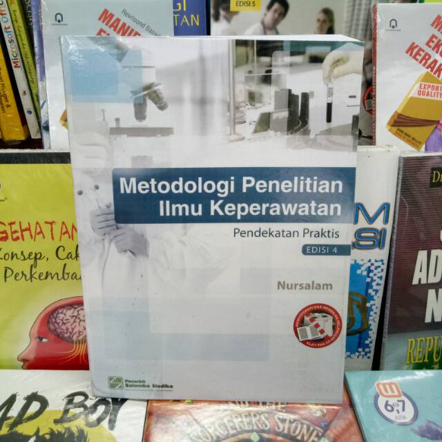 Metodologi Penelitian Ilmu Keperawatan Pendekatan Praktis Edisi 4