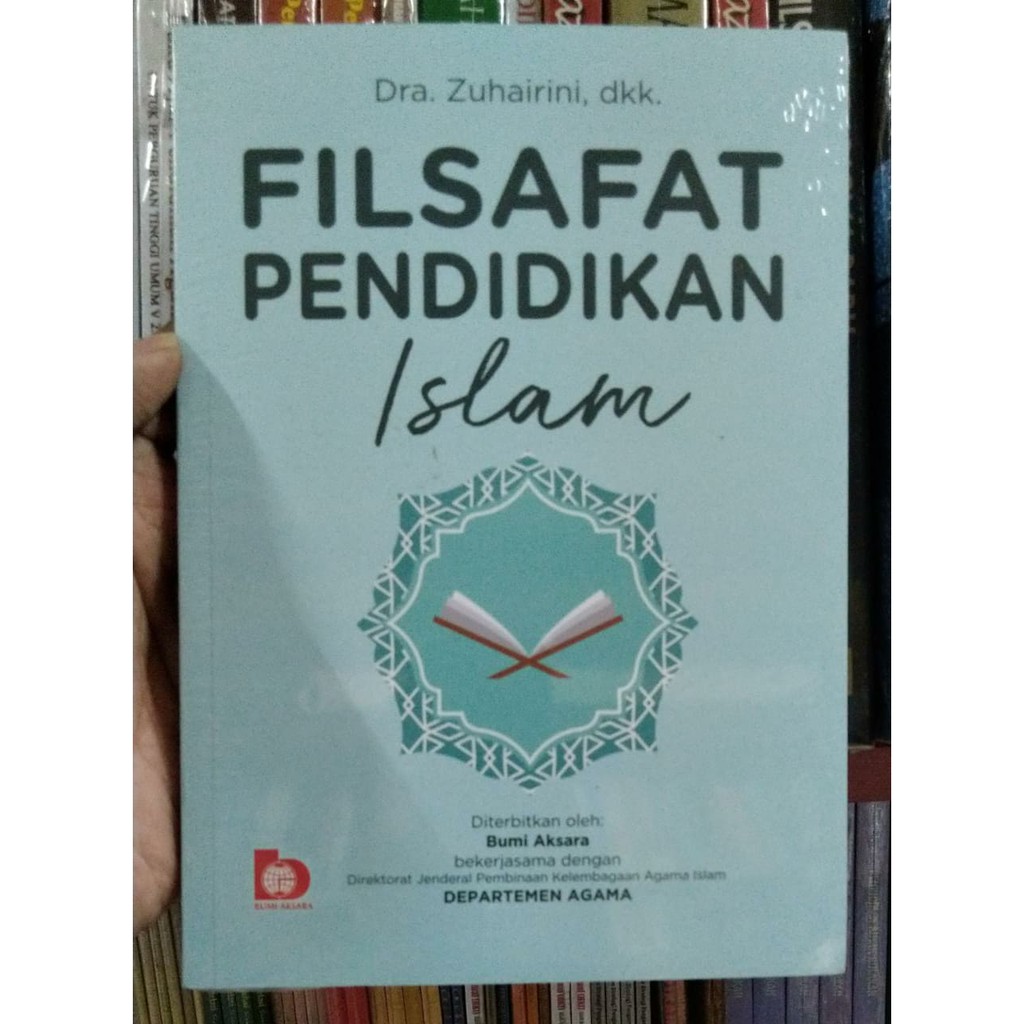 Buku Original Filsafat Pendidikan Islam - Zuhairini - Bumi Aksara | Shopee  Indonesia