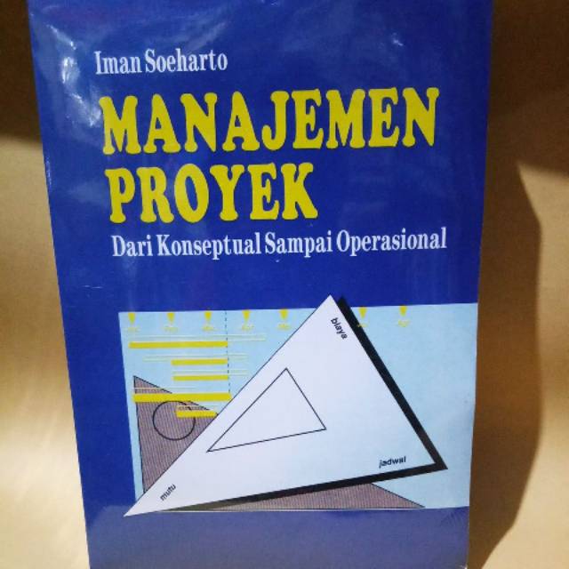 Jual JUAL BUKU MANAJEMEN PROYEK DARI KONSEPTUAL SAMPAI OPERASIONAL IMAN