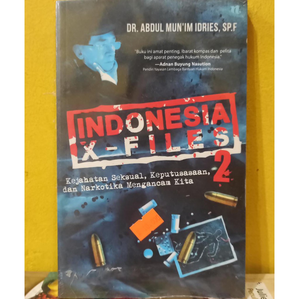 Buku INDONESIA XFILES 2 dr.Abdul Mun'im Idries Shopee Indonesia