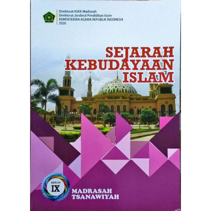 Buku Sejarah Kebudayaan Islam ( SKI ) MTS kelas 9 versi DEPAG KMA 183