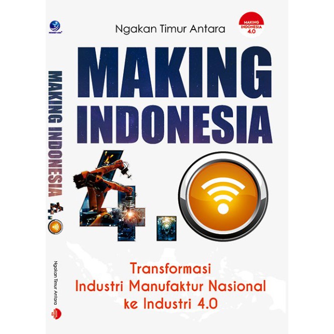 Jual Buku Making Indonesia 4.0 Transformasi Industri Manufaktur