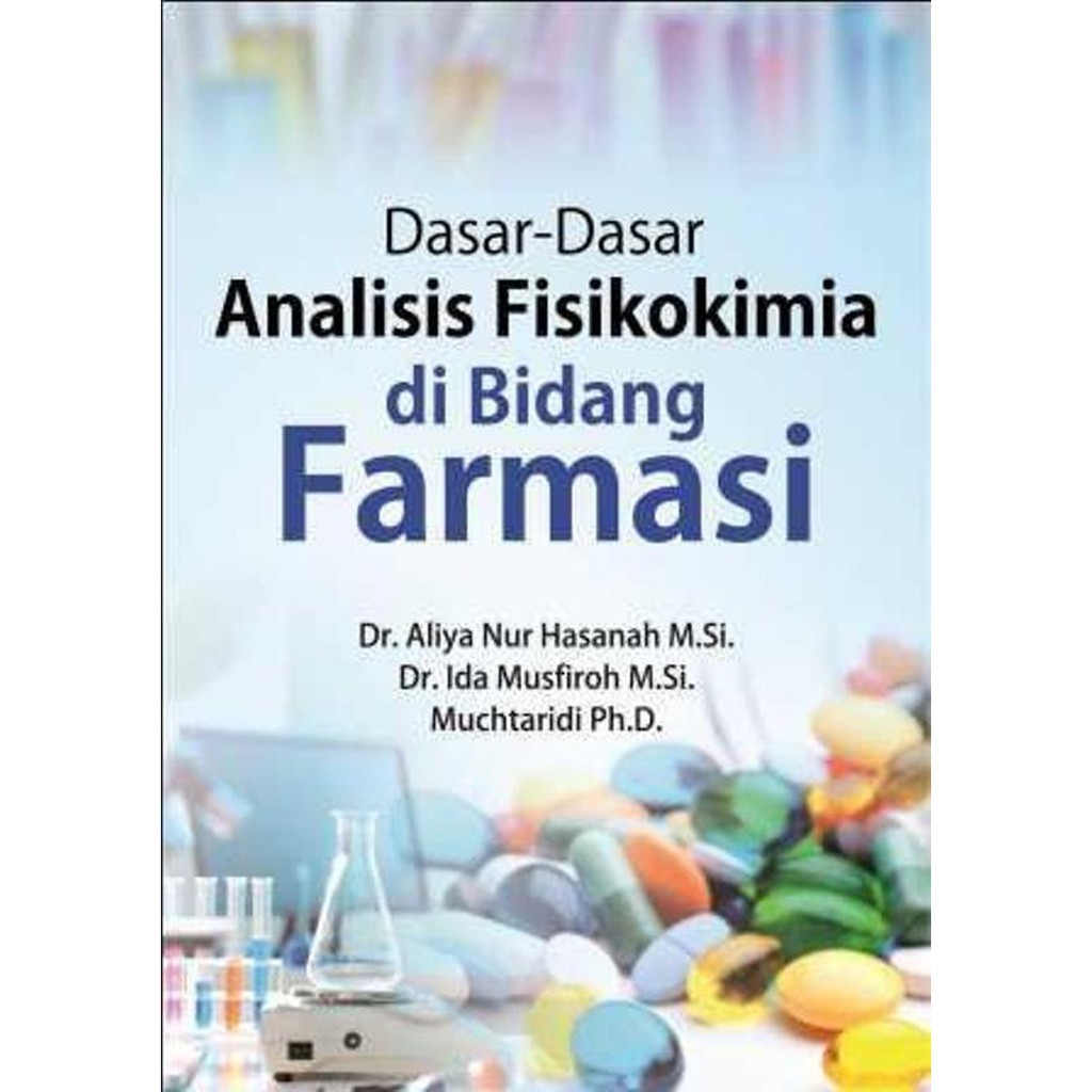 Aplikasi Ilmu Fisika Di Bidang Farmasi Terkait Ilmu