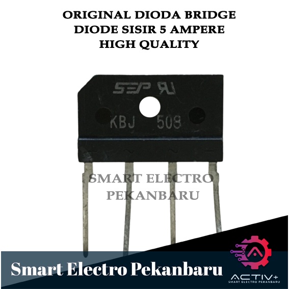 Jual ORIGINAL SEP DIODA SISIR 5A DIODA BRIDGE DIODE 508 5 AMPERE DIODE