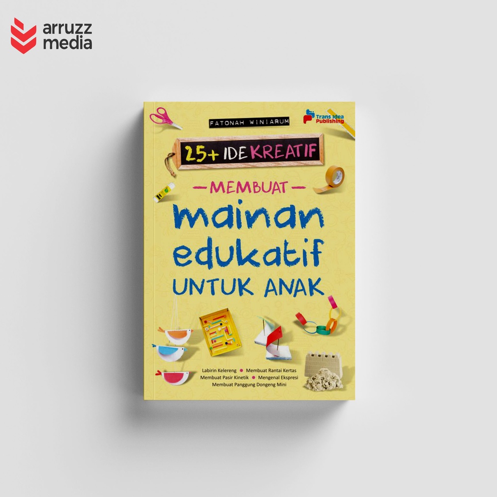 Jual Buku Ide Kreatif Membuat Mainan Edukatif Untuk Anak Indonesia|Shopee Indonesia