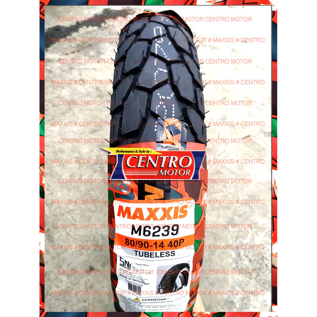 MAXXIS M6239 80/9014 BAN TUBELESS DUAL PURPOSE,Untuk