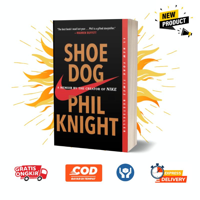 Jual Buku Shoe Dog A Memoir By The Creator Of Nike Phil Knight