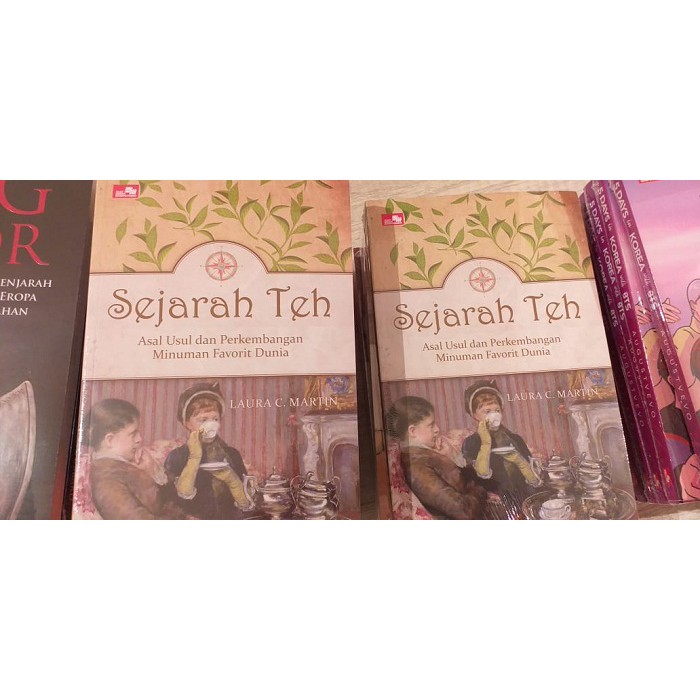 Sejarah Teh Asal Usul dan Perkembangan Minuman Favorit