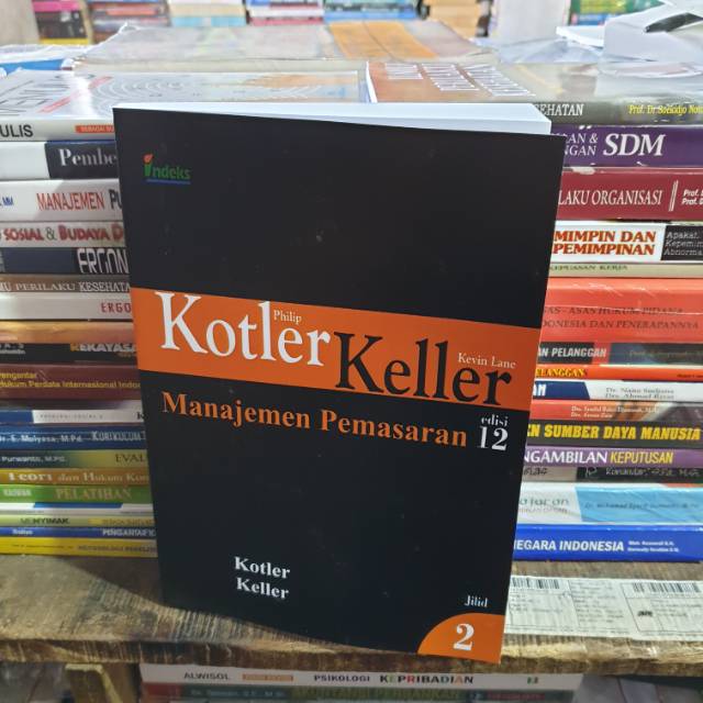 Manajemen pemasaran edisi 12 jilid 2 by Philip kotler kevin keller