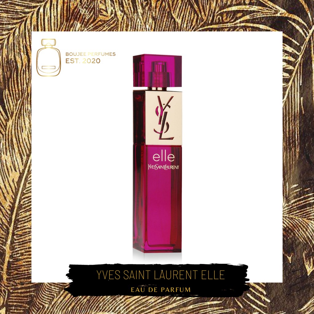 Jual [100% Original] Yves Saint Laurent Elle 90Ml Eau De Parfum Edp | Shopee Indonesia