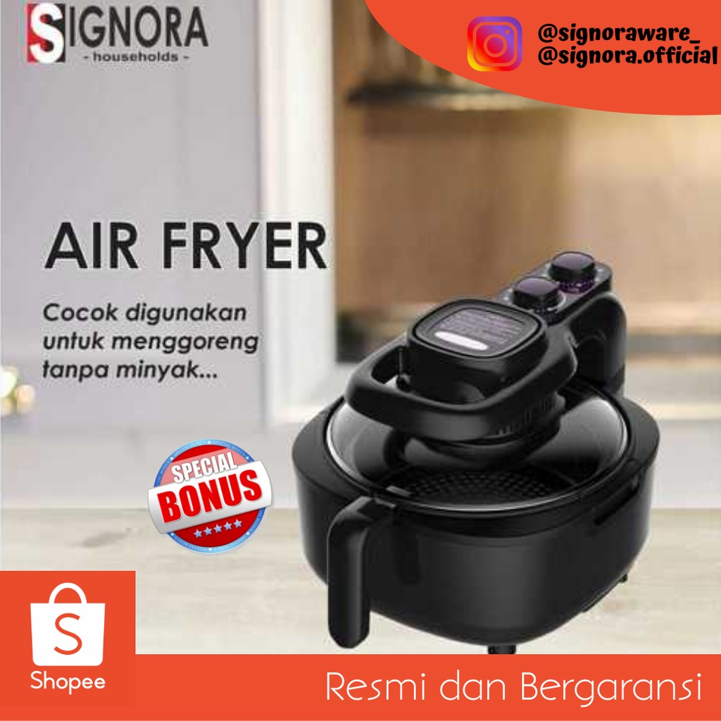 Jual Signora Air Fryer Penggorengan listrik Tanpa Minyak Shopee Indonesia