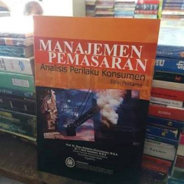 Manajemen pemasaran analisis perilaku konsumen by Basu Swastha Shopee
