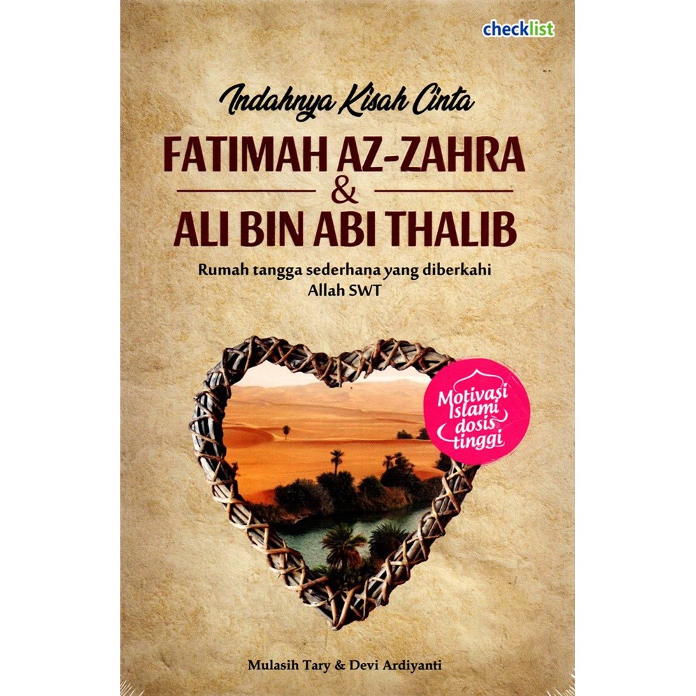 Jual Indahnya Kisah Cinta Fatimah Az-Zahra & Ali Bin Abi Thalib Indonesia|Shopee Indonesia