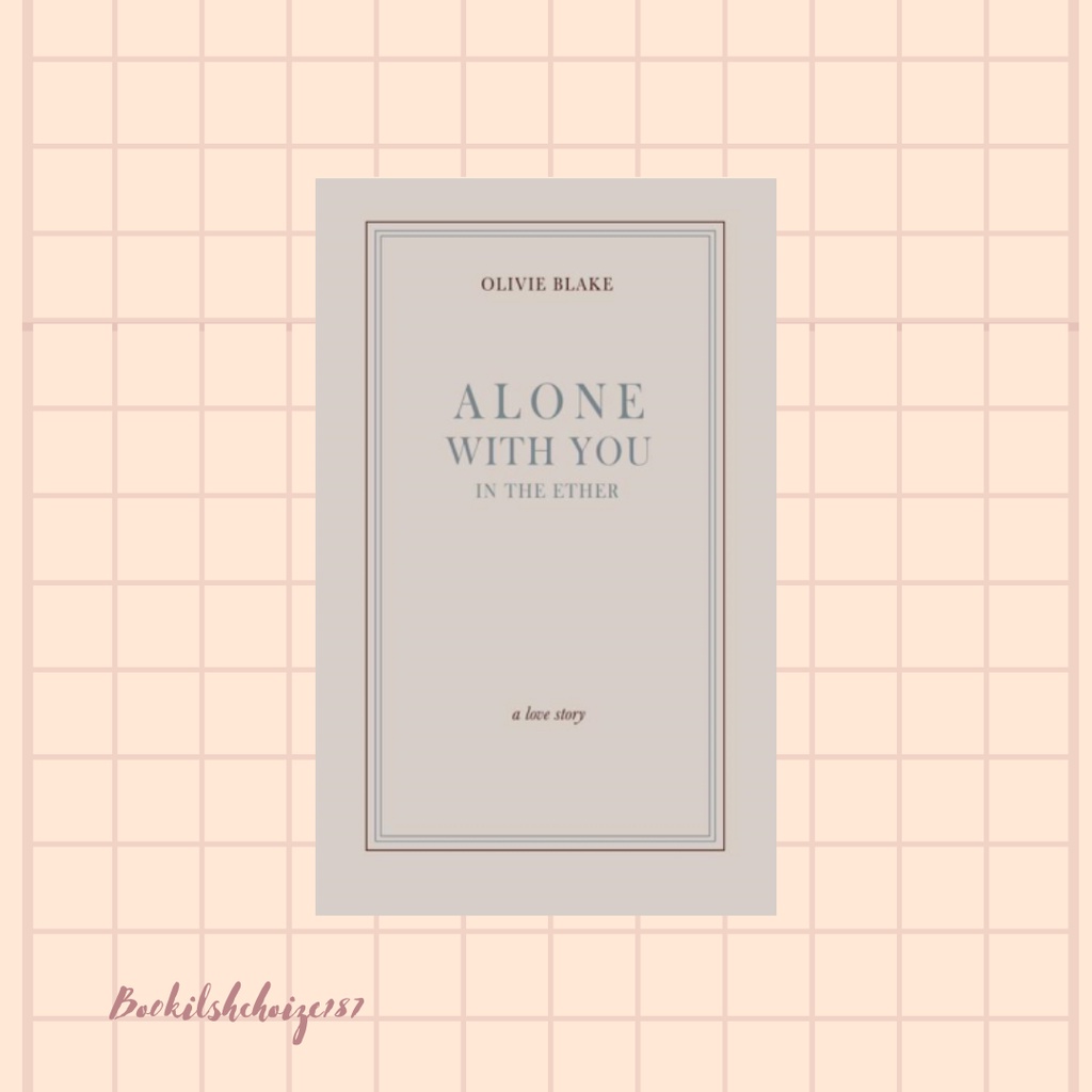 Jual ALONE WITH YOU IN THE ETHER OLIVIE BLAKE Indonesia
