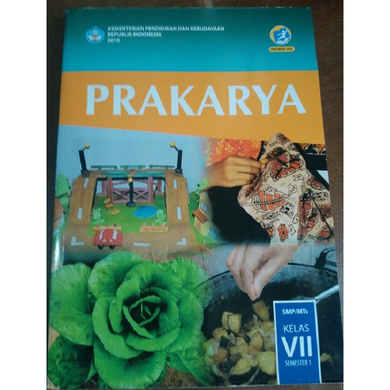 Buku Prakarya Kelas 7 Semester 1 Revisi 2017 Info Terkait Buku