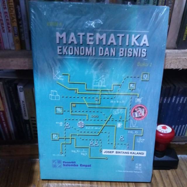 Buku MATEMATIKA EKONOMI DAN BISNIS Jilid 1 edisi 4 by
