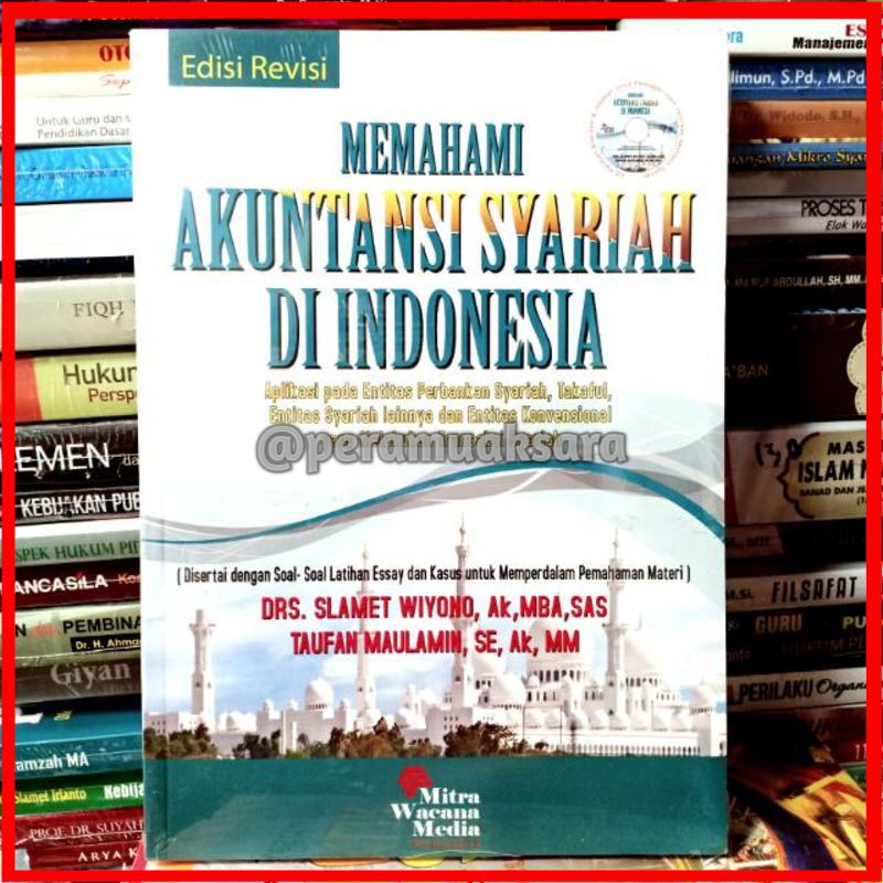 ORIGINAL MEMAHAMI AKUNTANSI SYARIAH DI INDONESIA APLIKASI PADA ENTITAS PERBANKAN  SYARIAH | Shopee Indonesia