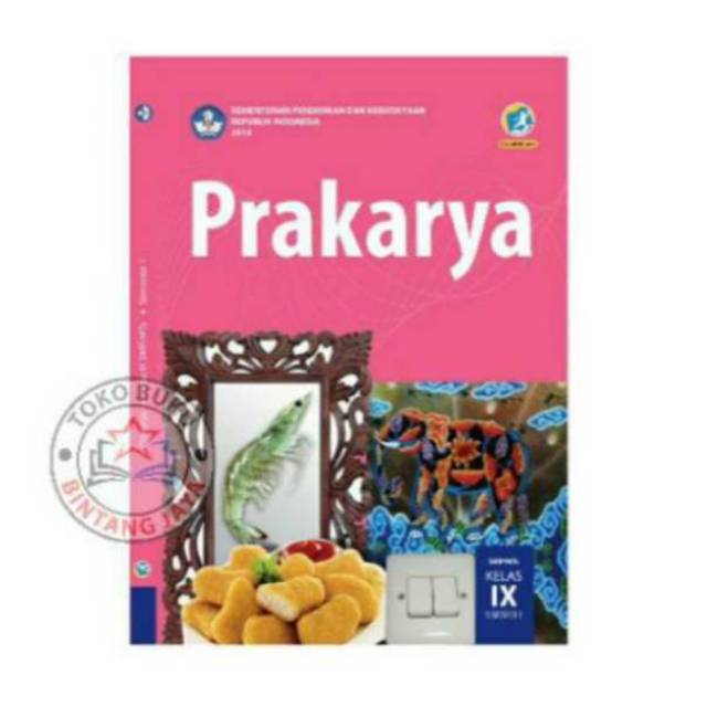 Materi Prakarya Kelas 9 Semester 2 Revisi 2018 Jawaban Buku
