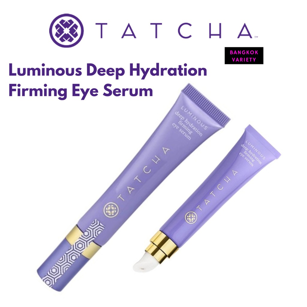 TATCHA Luminous Deep Hydration Firming Eye Serum bkk_variety ThaiPick