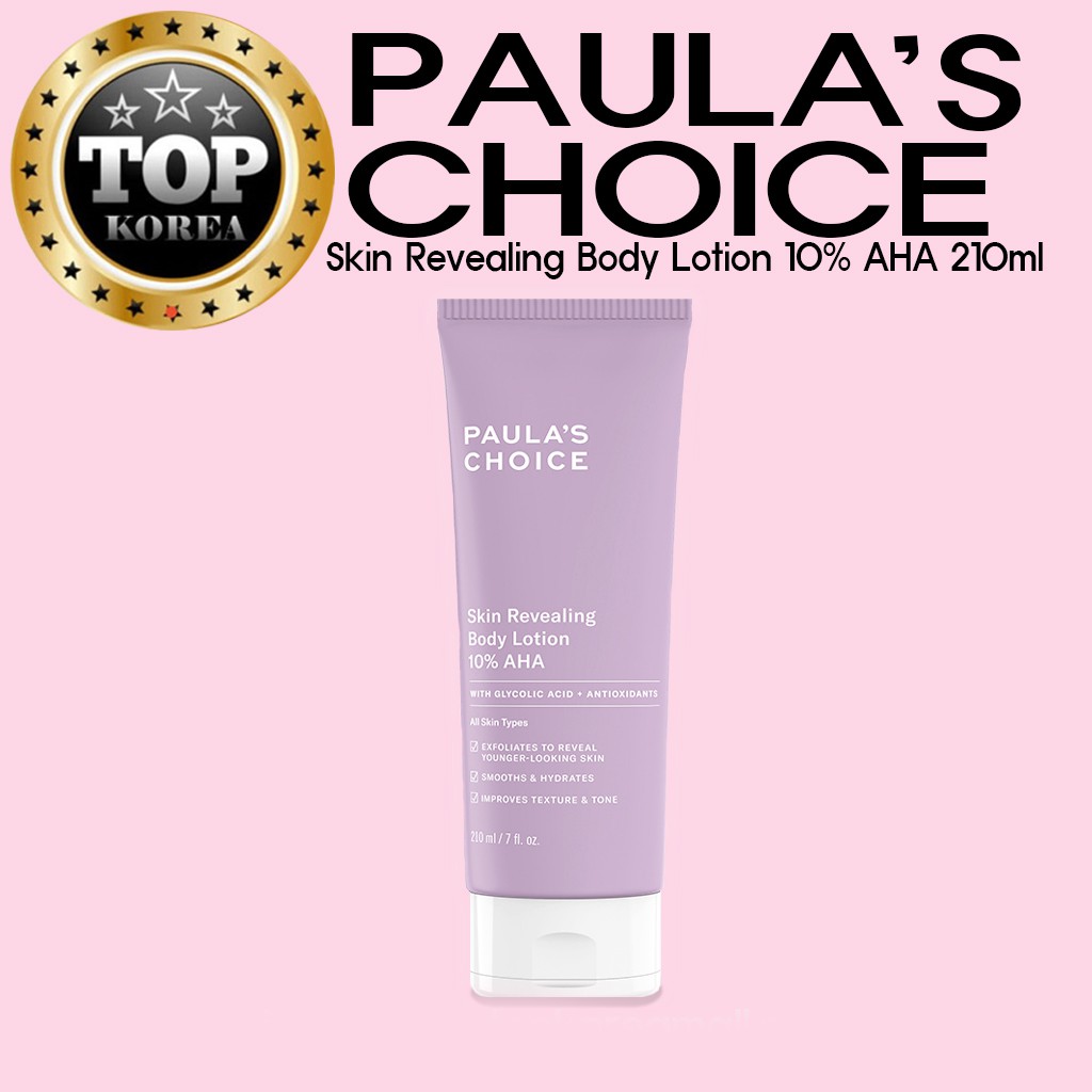 ★Paula's Choice★ Skin Revealing Body Lotion 10 AHA 210ml / TOPKOREA XXge Shopee Thailand