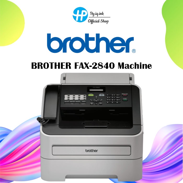 FAX BROTHER FAX-2840 Model : FAX-2840 Vendor Code : N LASER FAX MACHINE
