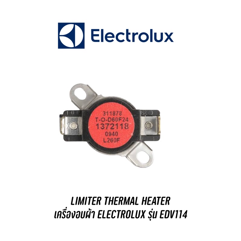 พร้อมส่ง 📍 LIMITER THERMAL HEATER เครื่องอบผ้า ELECTROLUX รุ่น EDV114